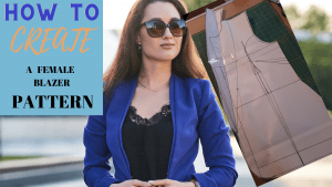 Read more about the article HOW TO CREATE A FEMALE BLAZER PATTERN